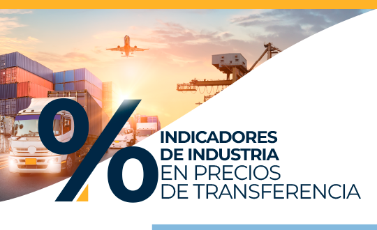 Indicadores de Industria en Precios de Transferencia